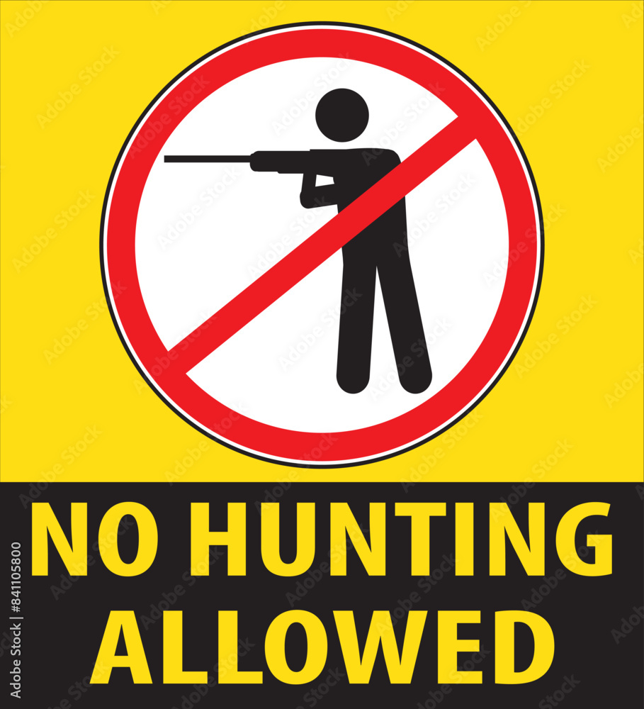 Wall mural No hunting allowed sign.eps