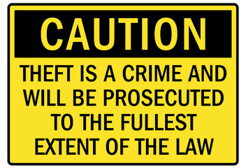 Not responsible signs theft is a crime and will be prosecuted to the fullest extent of the law