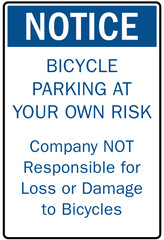 Fototapeta premium Not responsible signs bicycle parking at your own risk