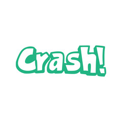 crash green color text sticker tshirt vector illustration template design