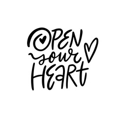 Explore the inspiring calligraphy quote Open Your Heart. Ideal for art, tshirts, cards, and more