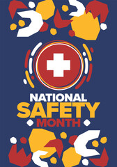 Obraz premium National Safety Month in June. Annual month-long celebrated in United States. Warning of unintentional injuries at work, at home, on the road. Safety concept. Poster, card, banner and background