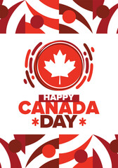Happy Canada Day. National holiday, celebrated annual in July 1. Canadian flag. Maple leaf. Patriotic symbol and elements. Poster, card, banner and background. Vector illustration