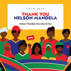 Nelson Mandela International Day. 18th July Nelson Mandela day celebration banner with black people of different religion symbolizing unity, braveness, justice, south Africa flag colour abstract art.