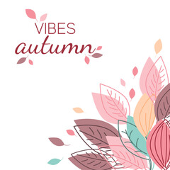 trendy template with colorful leaves on the white background. vector illustration