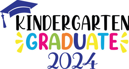 Kindergarten Graduation typography clip art design on plain white transparent isolated background for card, shirt, hoodie, sweatshirt, apparel, tag, mug, icon, poster or badge