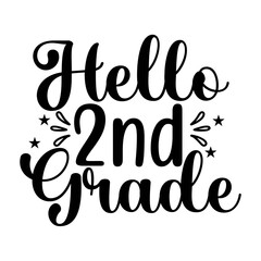 Hello 2nd Grade SVG Cut File