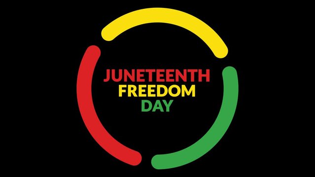 Juneteenth Freedom Day Entry And Exit Text Animation In Circle Moving Background, Juneteenth Freedom Day motion graphic video for Emancipation Day Celebration.