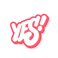 Obraz premium Yes word. Vector handwritten lettering sticker.