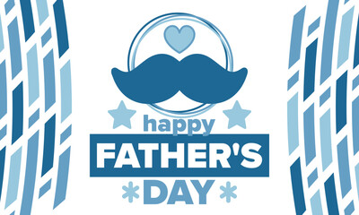 Happy Father’s Day. Honoring dads. Lovely celebration in June. Sweetest family holiday. Party event. Mustache and heart. Blue color. Creative art poster. Vector design 