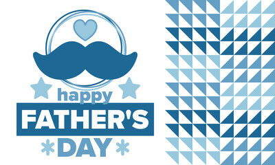 Happy Father’s Day. Honoring dads. Lovely celebration in June. Sweetest family holiday. Party event. Mustache and heart. Blue color. Creative art poster. Vector design 