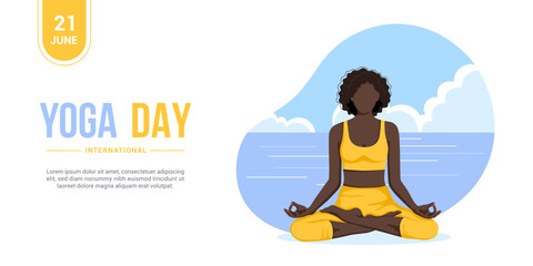 International yoga day. 21 June. Banner depicting a dark-skinned faceless woman in lotus pose against the sea. Yoga is a source of strength and harmony. Background, banner, poster. Vector illustration