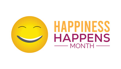 Happiness Happens Month is observed every year on August.banner design template Vector illustration background design.