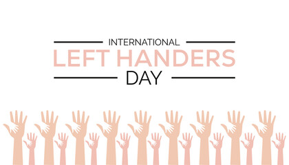 International Left Handers Day is observed every year on August.banner design template Vector illustration background design.
