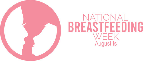 National Breastfeeding Week is observed every year on August.banner design template Vector illustration background design.