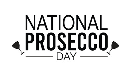 National Prosecco Day is observed every year on August.banner design template Vector illustration background design.