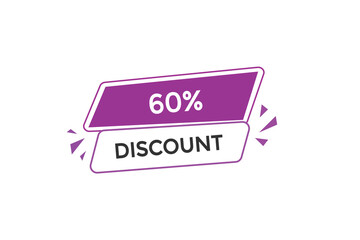 sale vector tag 60% discount template badges.  20, 10, 30, special, price, offer 90, 60, 80, with percent promotion illustration off shop now 60% discount banner design up to, discount,
