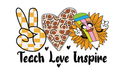Teach Love Inspire PNG T-Shirt Design