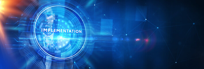 IMPLEMENTATION, web technology concept. Business, Technology, Internet and network concept.