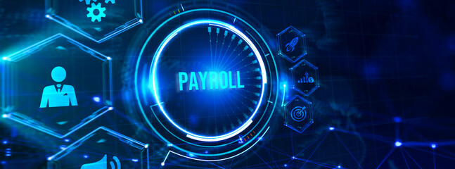 Payroll Business finance concept on virtual screen. 3d illustration