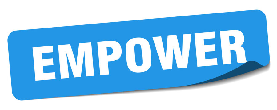 empower sticker. empower label