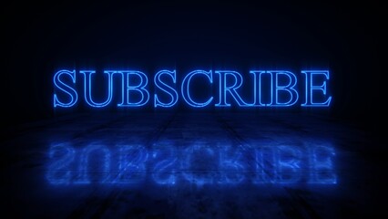 Subscribe neon sign in blue on dark reflective surface