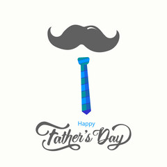 Happy Father's Day typography design concept, hand drawn lettering with mustache and tie. Vector, illustration.