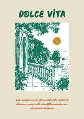 Italy, beautiful nature and sunset, view from the window. Vector poster on the theme of Dolce vita, sweet life hand-drawn drawings with interesting, inspiring phrases for the comfort of your home