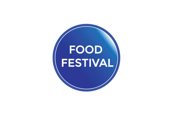 website, food festival, offer, button, learn, stay, tuned, level, sign, speech, bubble  banner, modern, symbol, click. 