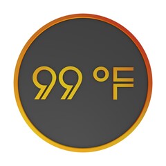 Orange number ninety-nine in a gray circle on a white background isolate. Degrees Fahrenheit. Air temperature. Rendering illustration.