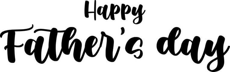 Happy Father's Day lettering. Happy Father's Day calligraphy banner. Father's day card. Vector illustration on transparent background