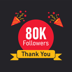 Fototapeta premium 80K or 80000 followers thank you vector design. 30K followers celebration.