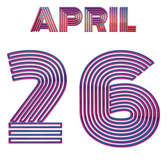 APRIL 26 - BRIGHT NEON TYPOGRAPHY ISOLATED