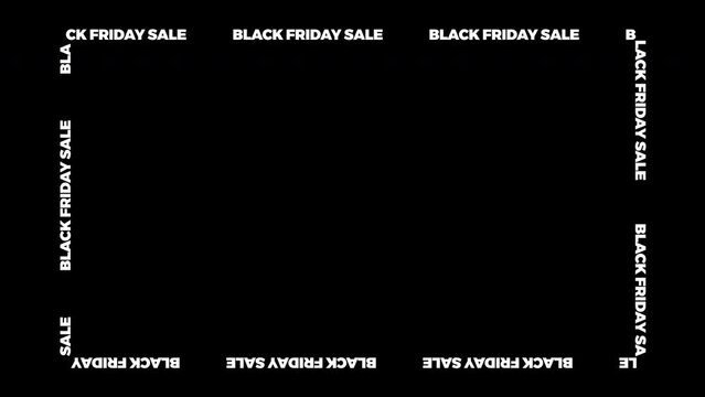 Black friday sale text frame animation, framed black friday sale text, black friday sale framed with text video, black friday sale text animation with alpha channel