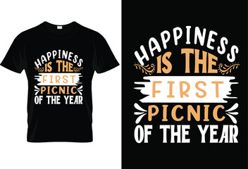 typhography t-shirt design happiness is the first picnic of the year t-shirt design