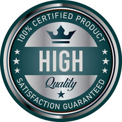 High Quality satisfaction guaranteed badges