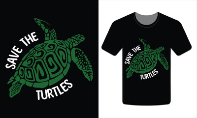 Save the Turtles, turtles t-shirt design vector art illustration