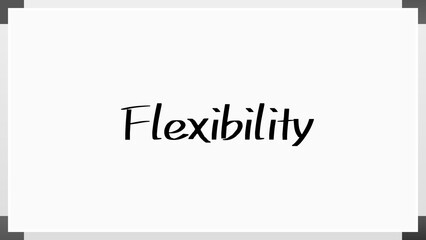 Flexibility(柔軟性) のホワイトボード風イラスト