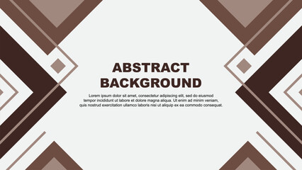 Abstract Brown Background Design Template. Abstract Banner Wallpaper Vector Illustration. Abstract Brown Illustration