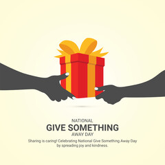 National Give Something Away Day Creative Ads. National Give Something Away Day,15 june, vector, 3d illustration