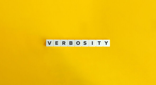 Verbosity Word. Excessive Wordiness or Long-windedness. Text on Block Letter Tiles on Yellow Background. Minimalist Aesthetics.