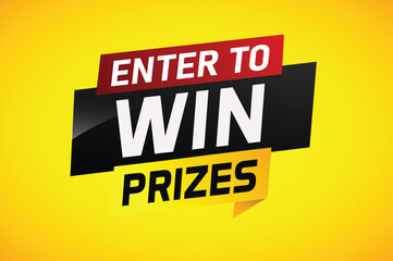 Enter to win prizes word concept vector illustration and 3d style for use landing page, template, ui, web, mobile app, poster, banner, flyer, background, gift card, coupon, wallpaper

