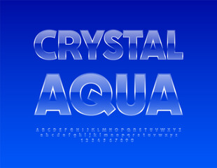 Vector promo poster Cristal Aqua. Transparent Glass Font. Glossy Alphabet Letters and Numbers set.