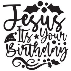 jesus its your birthday it's a very speacial deisign