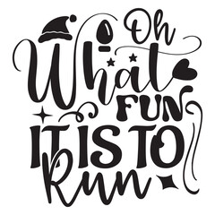 oh what fun it is to run