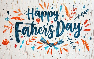 Happy Father’s Day: Colorful Floral Illustration - Perfect for Family Event Invitations and Social Media Posts