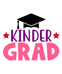 Graduation kindergarten kinder grad typography clip art design on plain white transparent isolated background for card, shirt, hoodie, sweatshirt, apparel, tag, mug, icon, poster or badge