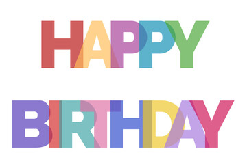 Happy birthday colorful letters message with transparent background 
