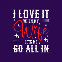 I love it when my wife lets me go all in. Casino Tshirt design. Typography vintage casino shirt, poster, label design.