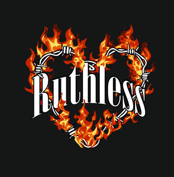 ruthless slogan on fire barbed wire graphic hand drawn vector illustration